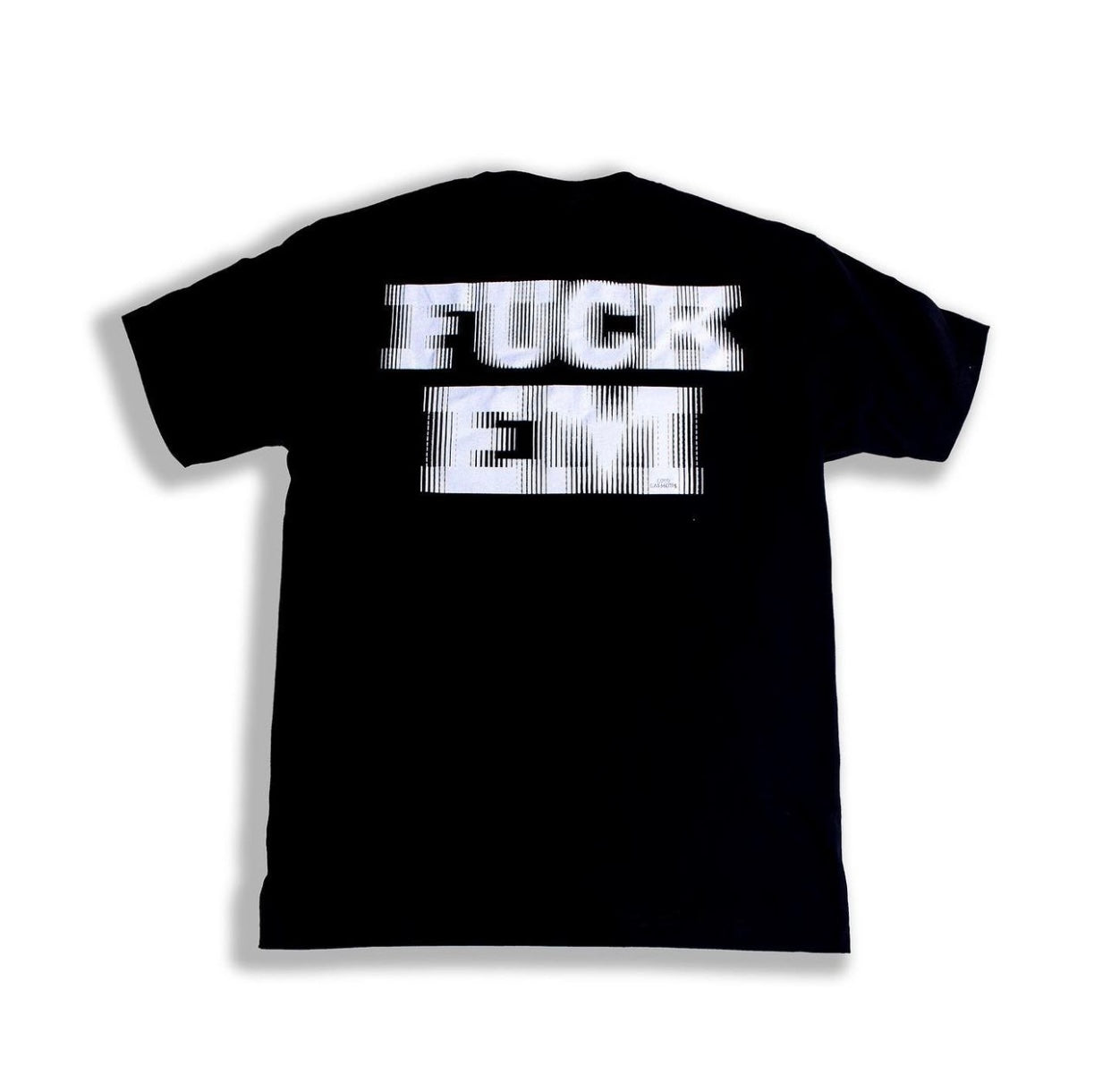 Fuck em Tee